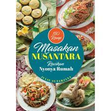 Masakan Nusantara : Racikan Nyonya Rumah